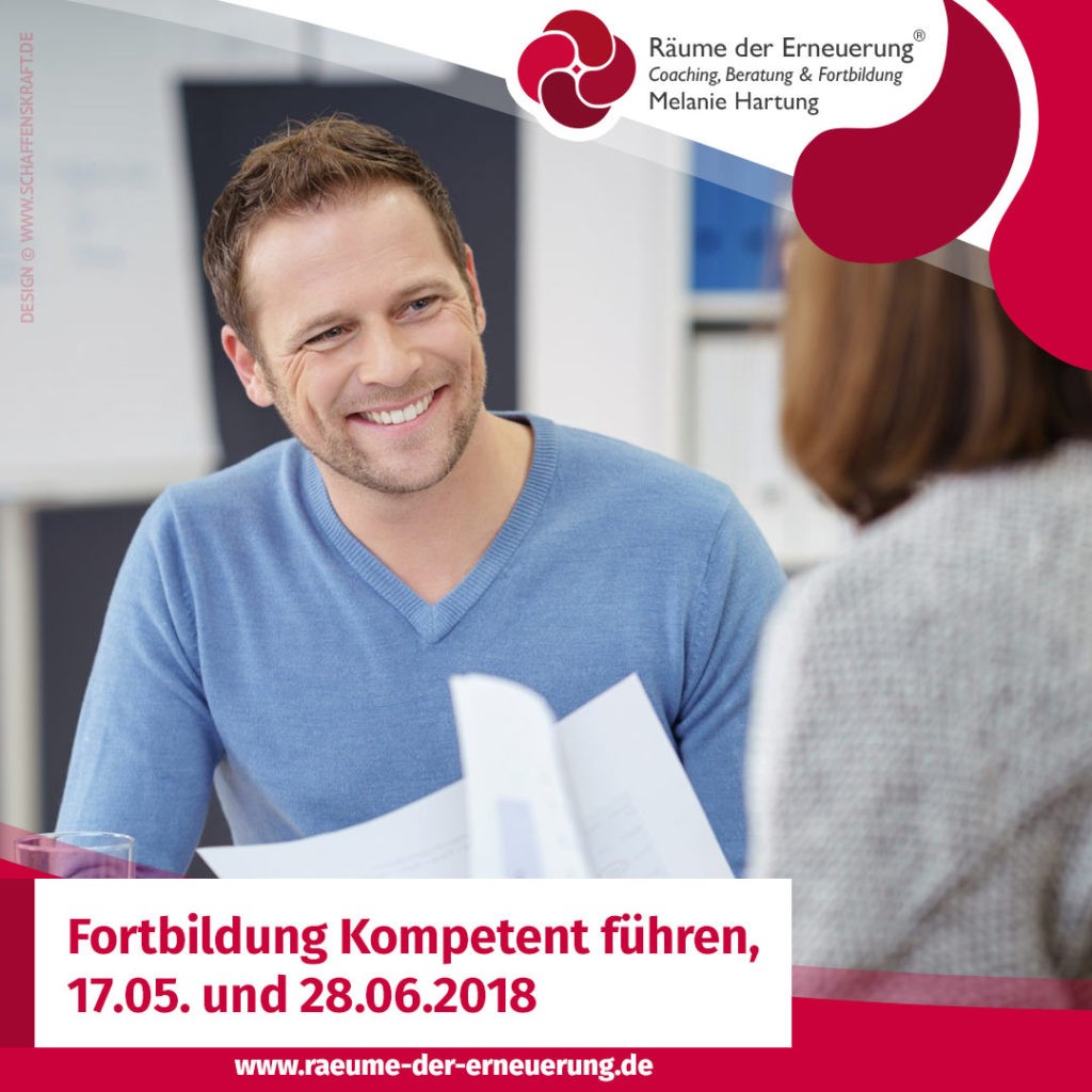 Fortbildung Kompetent führen, 17.05. und 28.06.2018